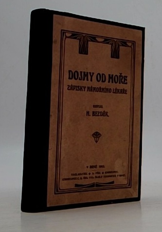 Dojmy od moře Zápisky námoř. lékaře