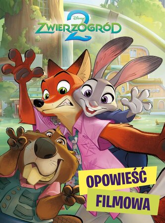 Opowieść filmowa. Zwierzogród 2. Disney