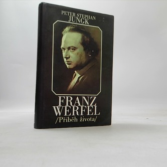 Franz Werfel Příběh života