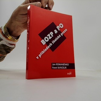 BOZP a PO v příkladech školské praxe