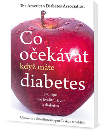 Co očekávat, když máte diabetes : 170 tipů, jak zvládnout život s diabetem (, 2016)