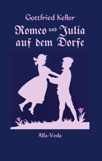 Romeo und Julia auf dem Dorfe