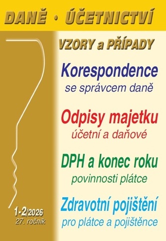 Daně, účetnictví, vzory a případy 1-2/2026