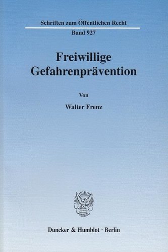 Freiwillige Gefahrenprävention