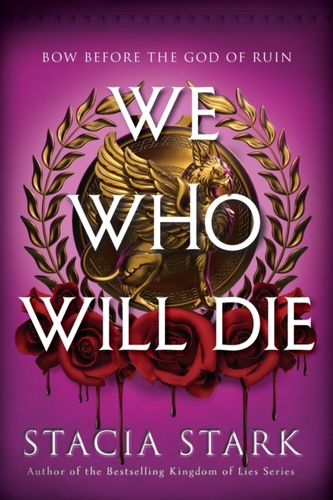 We Who Will Die