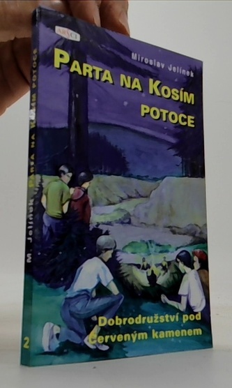 Parta na Kosím potoce: Dobrodružství pod Červeným kamenem