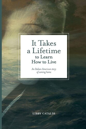 It Takes a Lifetime to Learn How to Live