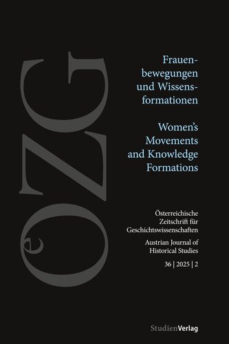 Österreichische Zeitschrift für Geschichtswissenschaften 36/2/2025