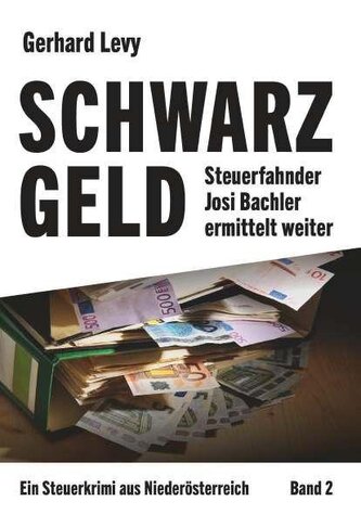 Schwarzgeld - Steuerfahnder Josi Bachler ermittelt weiter