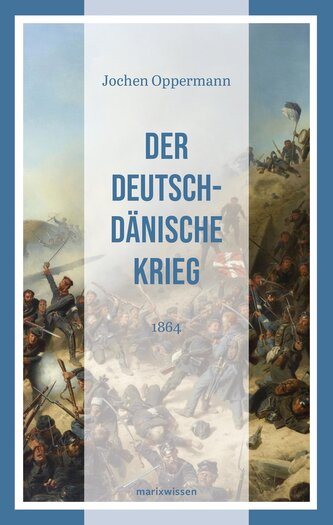 Der Deutsch-Dänische Krieg