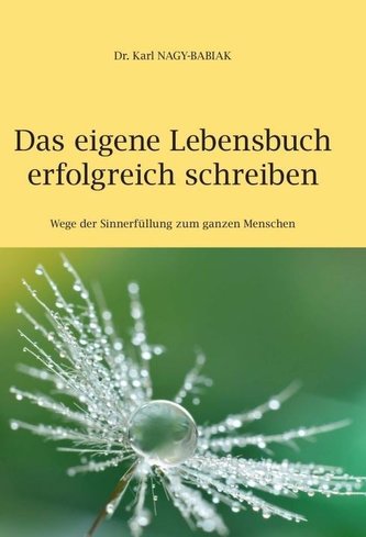 Das eigene Lebensbuch erfolgreich schreiben