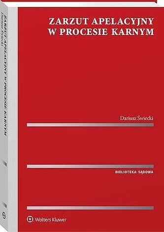 Zarzut apelacyjny w procesie karnym