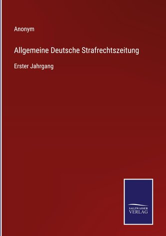 Allgemeine Deutsche Strafrechtszeitung