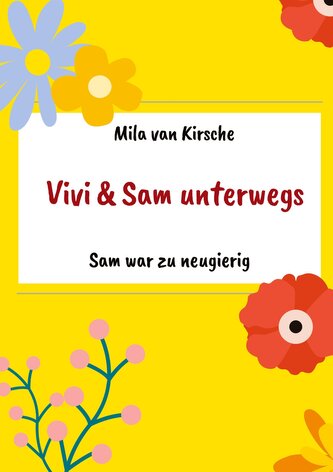 Sam war zu neugierig