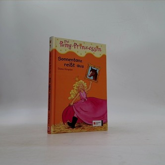 Die Pony-Prinzessin, Band 1: Sonnentanz reisst aus