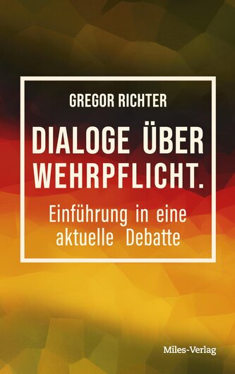 Dialoge über Wehrpflicht