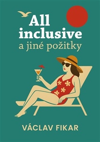 All inclusive a jiné požitky