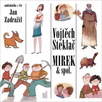 Mirek & spol. - CDmp3 (Čte Jan Zadražil)