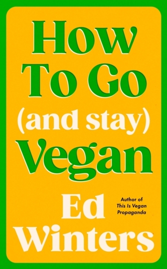How to Go (and Stay) Vegan