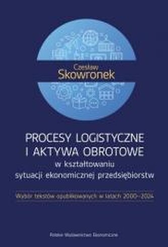Procesy logistyczne i aktywa obrotowe...
