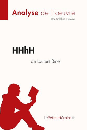 HHhH de Laurent Binet (Analyse de l'oeuvre)