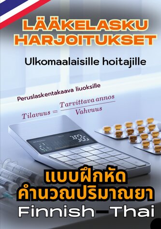 Lääkelasku harjoitukset ulkomaalaisille hoitajille