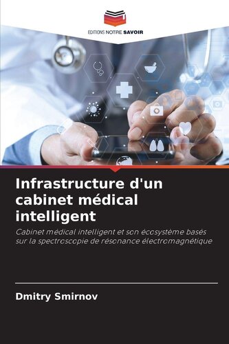 Infrastructure d'un cabinet médical intelligent