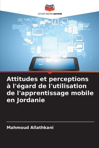 Attitudes et perceptions à l'égard de l'utilisation de l'apprentissage mobile en Jordanie