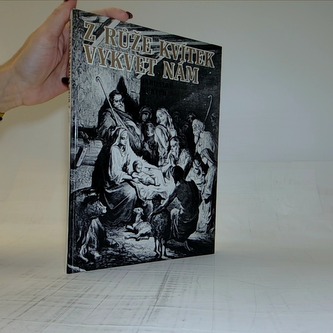 Z růže kvítek vykvet nám