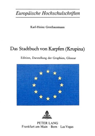 Das Stadtbuch von Karpfen (Krupina)