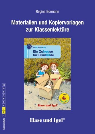 Ein Zuhause für Brunhilde / Silbenhilfe. Begleitmaterial