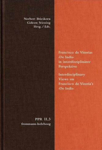 Politische Philosophie und Rechtstheorie des Mittelalters und der Neuzeit (PPR). Abteilung II: Untersuchungen / Francisco de Vit