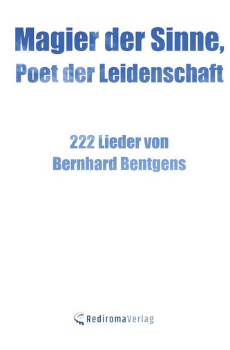 Magier der Sinne, Poet der Leidenschaft