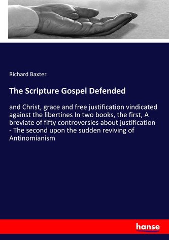 The Scripture Gospel Defended