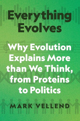 Everything Evolves