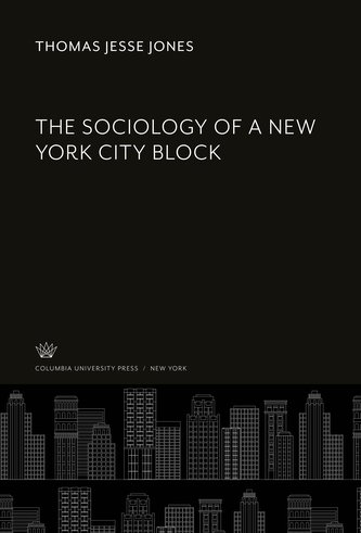 The Sociology of a New York City Block