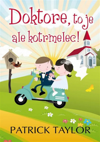 Doktore, to je ale kotrmelec! Doktore, to je ale kotrmelec!