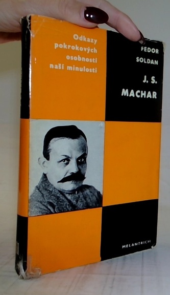 Odkazy pokrokových osobností naší minulosti - J.S. Machar