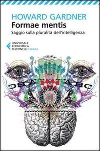 Formae mentis. Saggio sulla pluralità della intelligenza