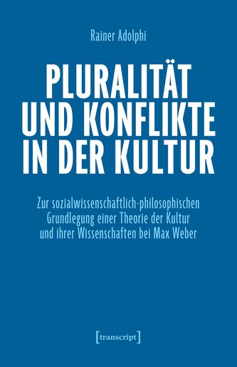 Pluralität und Konflikte in der Kultur