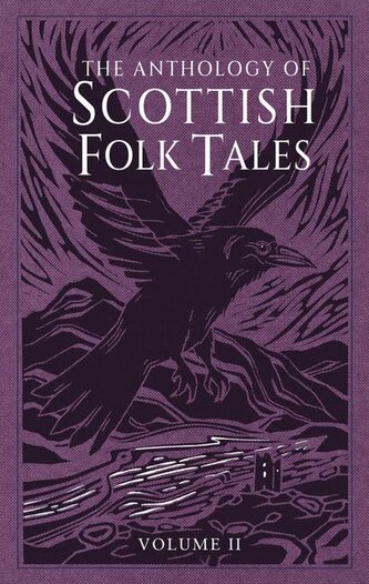 The Anthology of Scottish Folk Tales