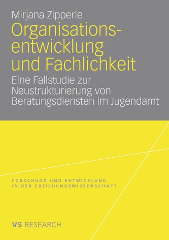 Organisationsentwicklung und Fachlichkeit Organisationsentwicklung und Fachlichkeit