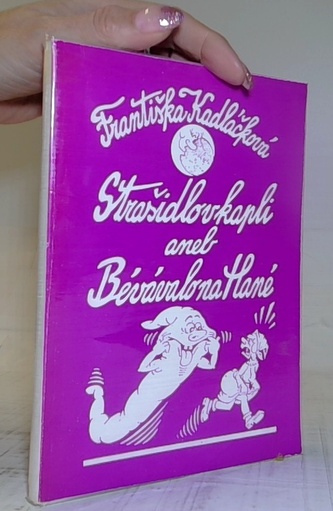 Strašidlo v kapli aneb Bevávalo na Hané