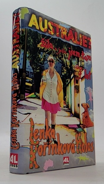 Austrálie? Žila a jedla jsem tam sedm let