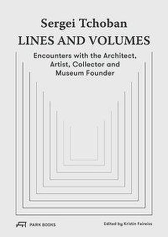 Sergei Tchoban - Lines and Volumes