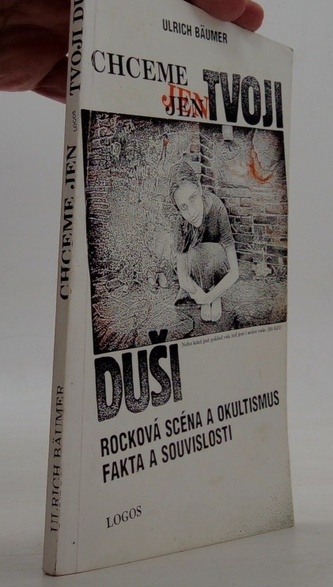 Chceme jen tvoji duši (Rocková scéna a okultismus, fakta a souvi