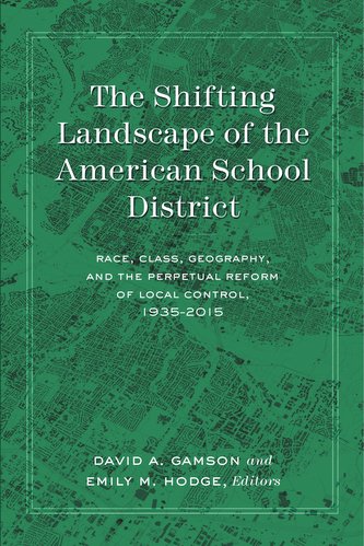 The Shifting Landscape of the American School District