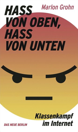 Hass von oben, Hass von unten