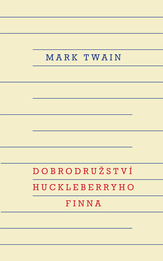 Dobrodružství Huckleberryho Finna