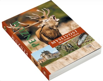 Penzum - Myslivost pro teorii a praxi – XIX. vydání